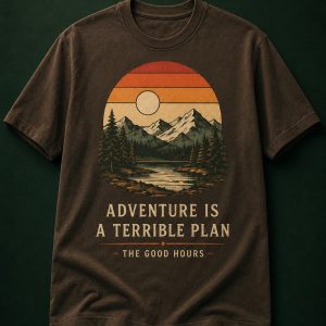 Adventure Is A Terrible Plan